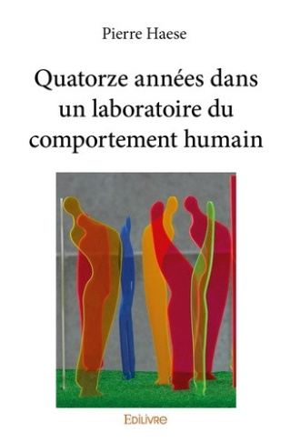 haese-pierre-quatorze-annees-dans-un-laboratoire-du-comportement-humain_0