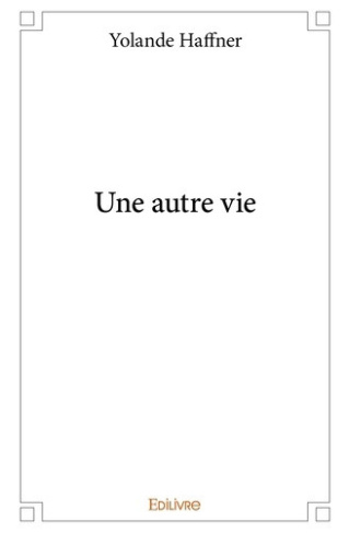 haffner-yolande-une-autre-vie_0