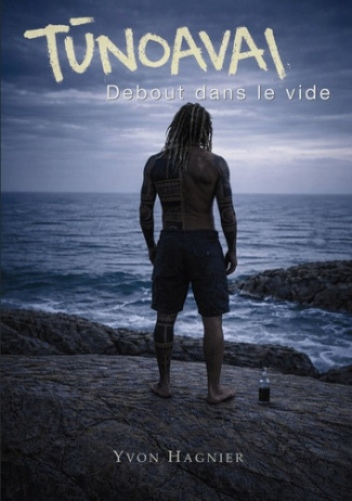 hagnier-yvon-tunoavai-debout-dans-vide_0