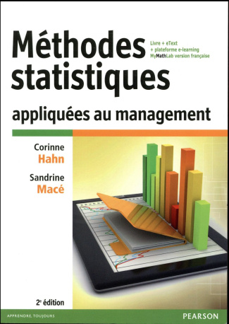 hahn-corinne-3b-mace-sandrine-methodes-statistiques-appliquees-au-management-livre-etext-plateforme-mymathlab-version-francai_0