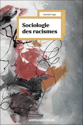 hajjat-abdellali-sociologie-des-racismes_0