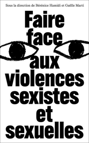 hamidi-berenice-marti-gaelle-faire-face-aux-violences-sexistes-et-sexuelles-changer-les-representations-repenser-les-prises-en_0
