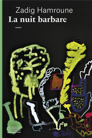 hamroune-zadig-la-nuit-barbare_0