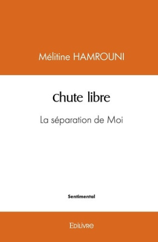 hamrouni-melitine-chute-libre-la-separation-de-moi_0