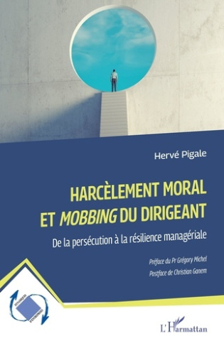 harcelement-moral-et-mobbing-du-dirigeant-de-la-persecution-a-la-resilience-manageriale_0