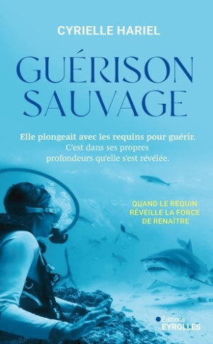 hariel-cyrielle-guerison-sauvage-quand-le-requin-reveille-la-force-de-renaitre_0