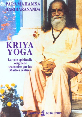 hariharananda-paramahamsa-kriya-yoga-la-voie-spirituelle-originelle-transmise-par-les-maitres-inities-3eme-edition_0