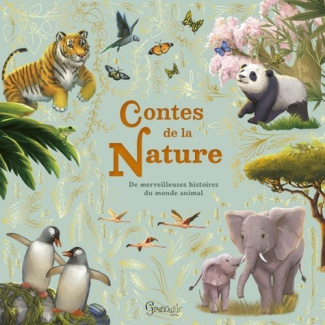 harkness-rose-palmer-fettig-jenny-contes-de-la-nature-de-merveilleuses-histoires-du-monde-animal_0