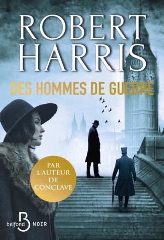 harris-robert-des-hommes-de-guerre_0