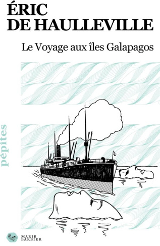 haulleville-eric-de-3b-dussert-eric-le-voyage-aux-iles-galapagos_0