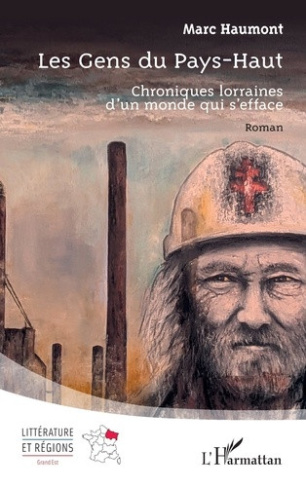 haumont-marc-les-gens-du-pays-haut-chroniques-lorraines-d-un-monde-qui-s-efface_0