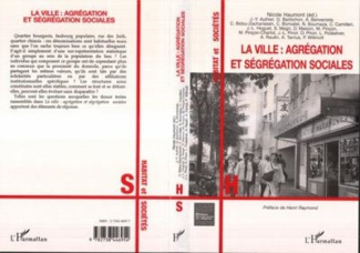 haumont-nicole-la-ville-agregation-et-segregation-sociales_0