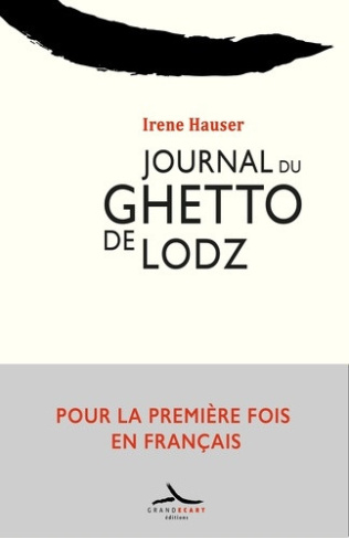hauser-irene-wiatr-ewa-radziszewska-krystyna-journal-du-ghetto-de-lodz_0