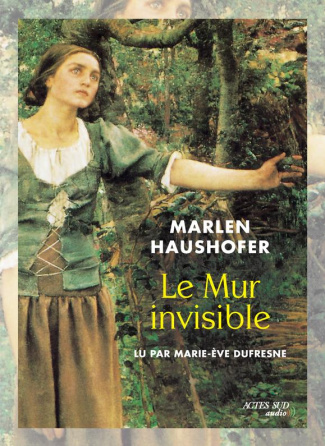 haushofer-marlen-3b-bodo-liselotte-3b-chambon-jacque-le-mur-invisible-1-cd-audio-mp3_0