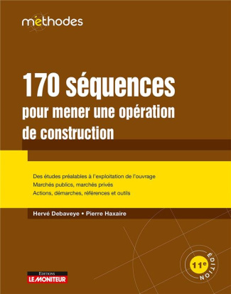haxaire-pierre-3b-debaveye-herve-3b-bouteveille-ursu-170-sequences-pour-mener-une-operation-de-construction-11e-edition_0