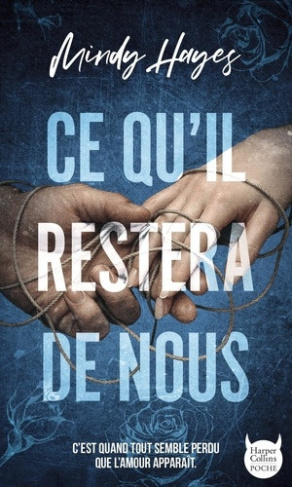 hayes-mindy-ce-qu-il-restera-de-nous-proximite-forcee-et-une-etincelle-d-amour-dans-l-obscurite_0