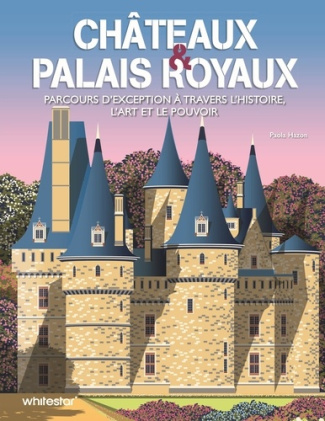 hazo-paola-chateaux-palais-royaux-parcours-d-exception-a-travers-l-histoire-l-art-et-le-pouvoir_0