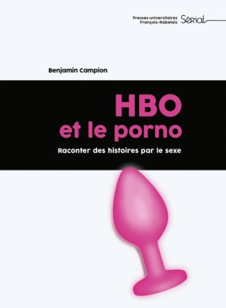 hbo-et-le-porno-raconter-des-histoires-par-le-sexe_0