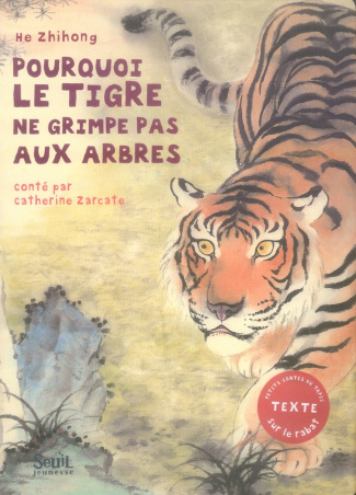 he-zhihong-3b-zarcate-catherine-pourquoi-le-tigre-ne-grimpe-pas-aux-arbres_0