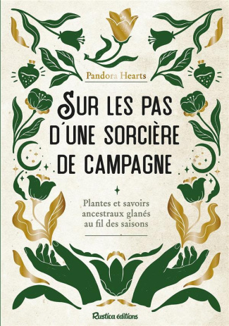 hearts-pandora-3b-alzieu-alexandra-sur-les-pas-d-une-sorciere-de-campagne-plantes-et-savoirs-ancestraux-glanes-au-fil-des-saisons_0
