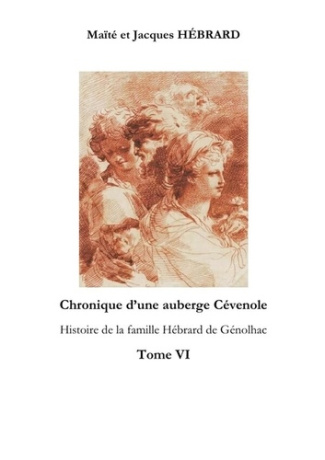hebrard-maite-et-jacques-chronique-d-une-auberge-cevenole-tome-6-histoire-de-la-famille-hebrard-de-genolhac_0