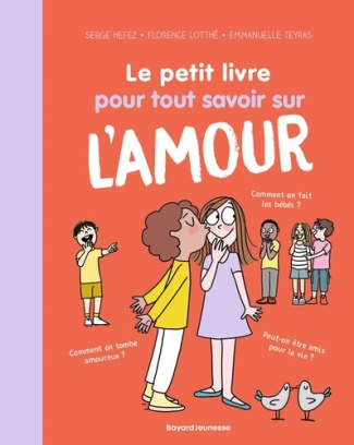 hefez-serge-lotthe-glaser-florence-teyras-emma-le-petit-livre-pour-tout-savoir-sur-l-amour_0