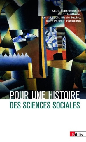 heilbron-lenoir-pour-une-histoire-des-sciences-sociales_0