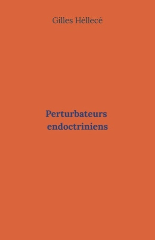 hellece-gilles-perturbateurs-endocriniens_0