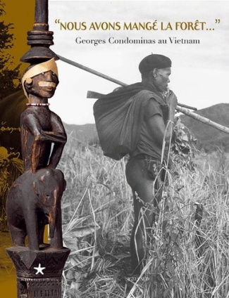 hemmet-christine-nous-avons-mange-la-foret-georges-condominas-au-vietnam_0