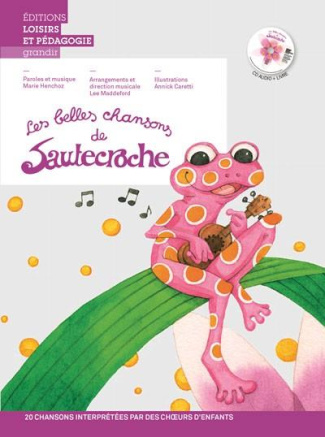 henchoz-marie-3b-maddeford-lee-3b-caretti-annick-les-belles-chansons-de-sautecroche-avec-1-cd-audio_0
