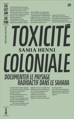 henni-samia-toxicite-coloniale-documenter-le-paysage-radioactif-dans-le-sahara_0