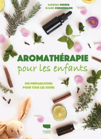 herber-sabrina-3b-zimmermann-eliane-3b-boccador-sabi-aromatherapie-pour-les-enfants-100-preparations-pour-tous-les-jours_0
