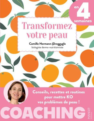 hermann-camille-terrier-cyril-levesque-emmanue-transformez-votre-peau-en-4-semaines-conseils-recettes-et-routines-pour-mettre-ko-vos-problemes-de_0