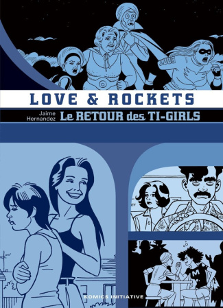 hernandez-jaime-love-and-rockets-le-retour-des-ti-girls_0