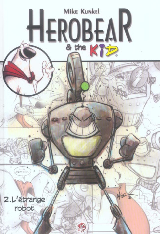 herobear-and-the-kid-tome-2-l-etrange-robot_0