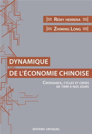 herrera-remy-3b-long-zhiming-dynamique-de-l-economie-chinoise-croissance-cycles-et-crises-de-1949-a-nos-jours_0