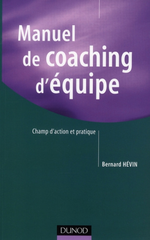 hevin-bernard-3b-hagege-sandra-manuel-de-coaching-d-equipe-champ-d-action-et-pratique_0