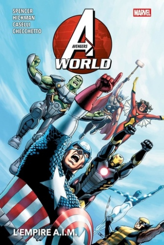 hickman-jonathan-spencer-nick-caselli-stefano-avengers-world-t01-l-empire-a-i-m_0