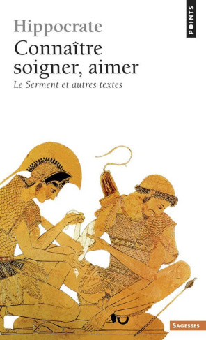 hippocrate-connaitre-soigner-aimer-le-serment-et-autres-textes_0