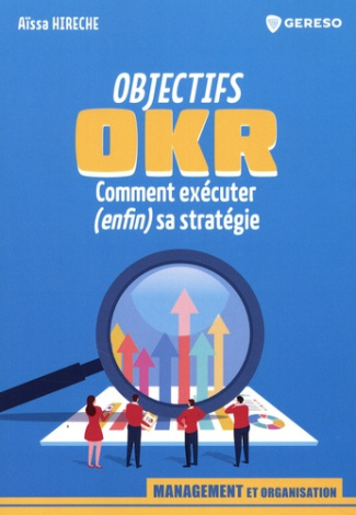 hireche-aissa-objectifs-okr-comment-executer-enfin-sa-strategie_0