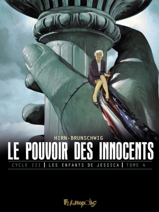 hirn-laurent-3b-brunschwig-luc-le-pouvoir-des-innocents-cycle-3-les-enfants-de-jessica-tome-4-guerre-civile_0