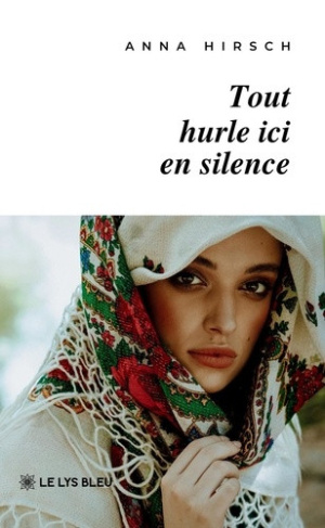 hirsch-anna-tout-hurle-ici-en-silence_0