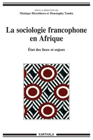 hirschhorn-monique-tamba-moustapha-ly-boubacar-la-sociologie-francophone-en-afrique-etat-des-lieux-et-enjeux_0