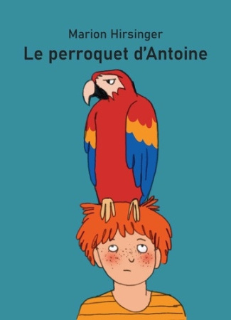 hirsinger-marion-le-perroquet-d-antoine_0