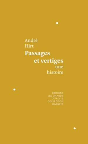 hirt-andre-passages-et-vertiges-une-histoire_0
