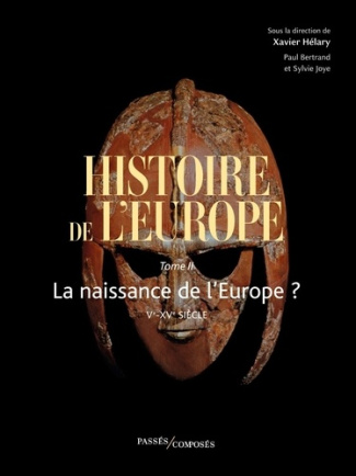 histoire-de-l-europe-vol-2-la-naissance-de-l-europe-ve-xve-siecle_0