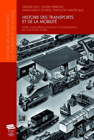 histoire-des-transports-et-de-la-mobilite-entre-concurrence-modale-et-coordination-de-1918-a-nos-j_0
