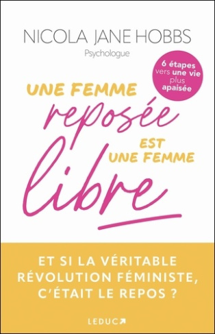hobbs-nicola-jane-une-femme-detendue-est-une-femme-libre_0
