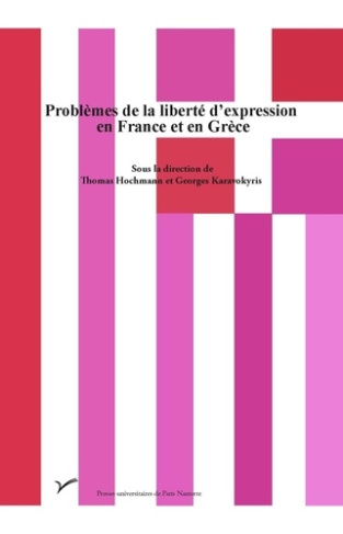 hochmann-thomas-karavokyris-georges-problemes-de-la-liberte-d-expression-en-france-et-en-grece_0