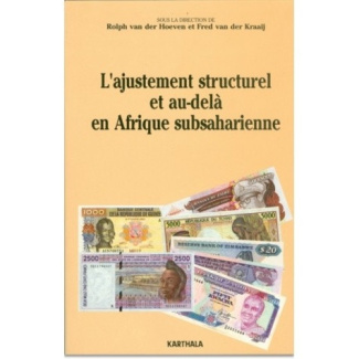 hoeven-rolph-van-der-van-der-kraaij-fred-l-ajustement-structurel-et-au-dela-en-afrique-subsaharienne-themes-de-recherche-et-themes-politique_0
